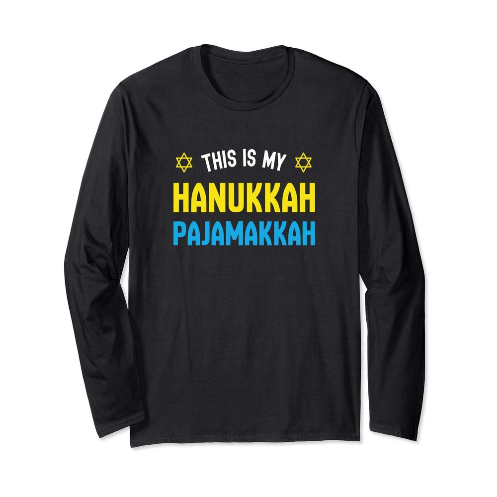 Hanukkah Pajamakkah, Funny Happy Hanukkah Long Sleeve T-Shirt