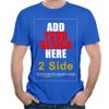 2 Side Custom T-shirt Tee, Design Your Custom Shirt, Add Your Image Photo Text view 1