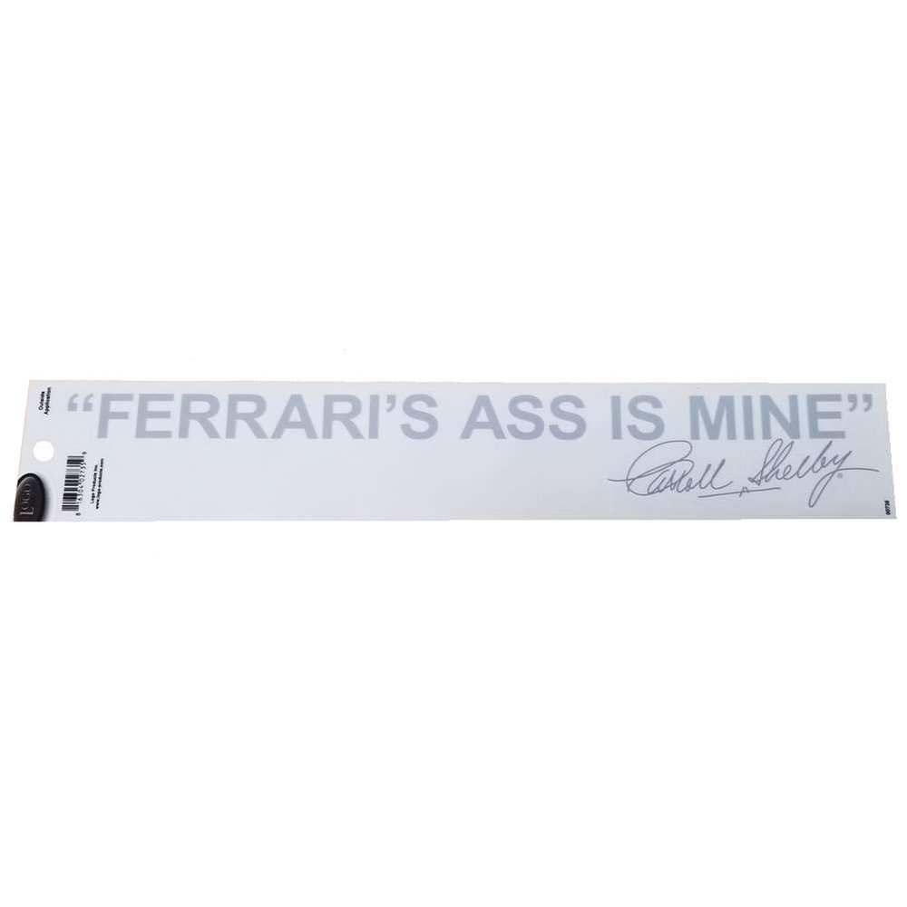 Logo Products Inc. Carroll Shelby F- -s is Mine Decal - Medium