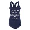 Just Customized Racer Back Tank for Ladies/Women Personalized with Your Own Text, Design Your Own view 1