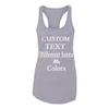 Just Customized Racer Back Tank for Ladies/Women Personalized with Your Own Text, Design Your Own Heather Grey view 1