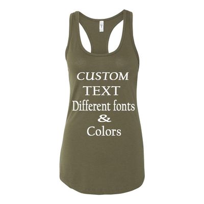 Just Customized Racer Back Tank for Ladies/Women Personalized with Your Own Text, Design Your Own Military Green