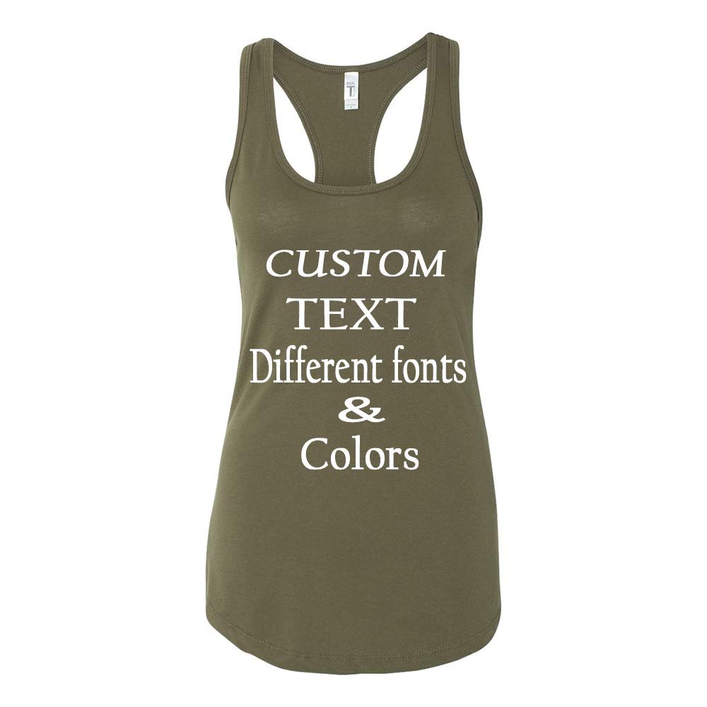 Just Customized Racer Back Tank for Ladies/Women Personalized with Your Own Text, Design Your Own Military Green