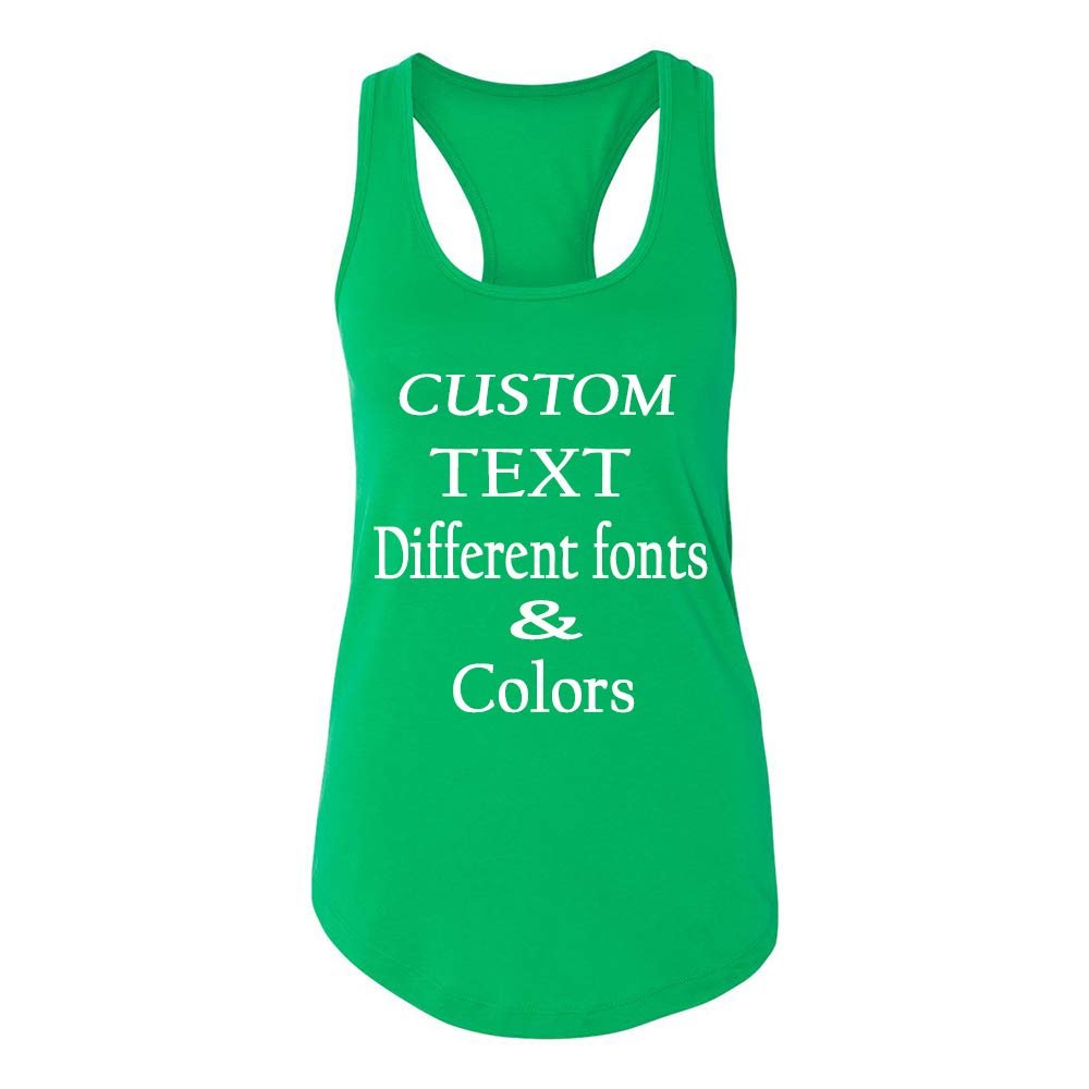 Just Customized Racer Back Tank for Ladies/Women Personalized with Your Own Text, Design Your Own Kelly Green