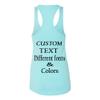 Just Customized Racer Back Tank for Ladies/Women Personalized with Your Own Text, Design Your Own view 2