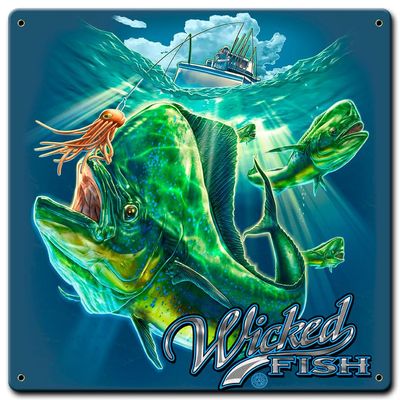 Fishing Mahi Wicked Fishing Vintage Sign 12X12