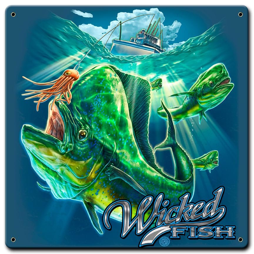Fishing Mahi Wicked Fishing Vintage Sign 12X12