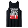 Everything I Touch Turns To Sold T-Shirt Realtor Shirt Tank Top view 1