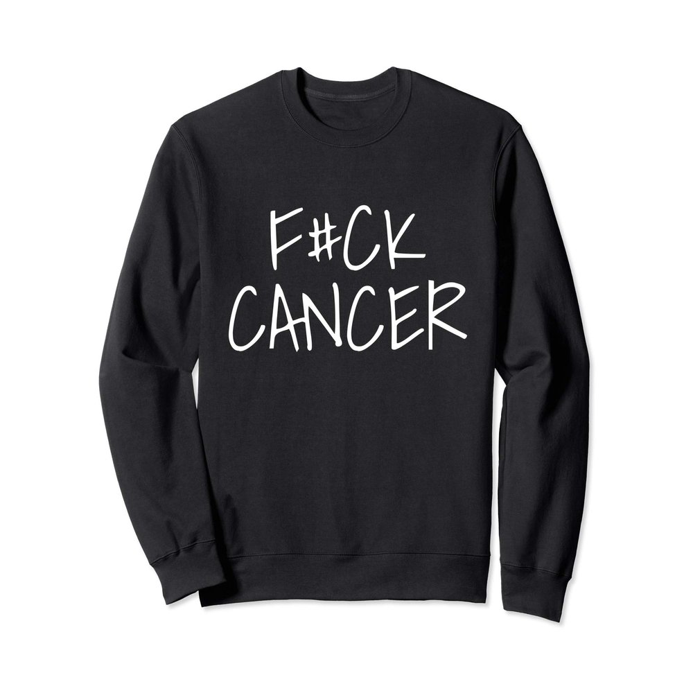 F ck Cancer Shirt Cancer Sucks Tshirt I Hate Cancer T-Shirt Sweatshirt