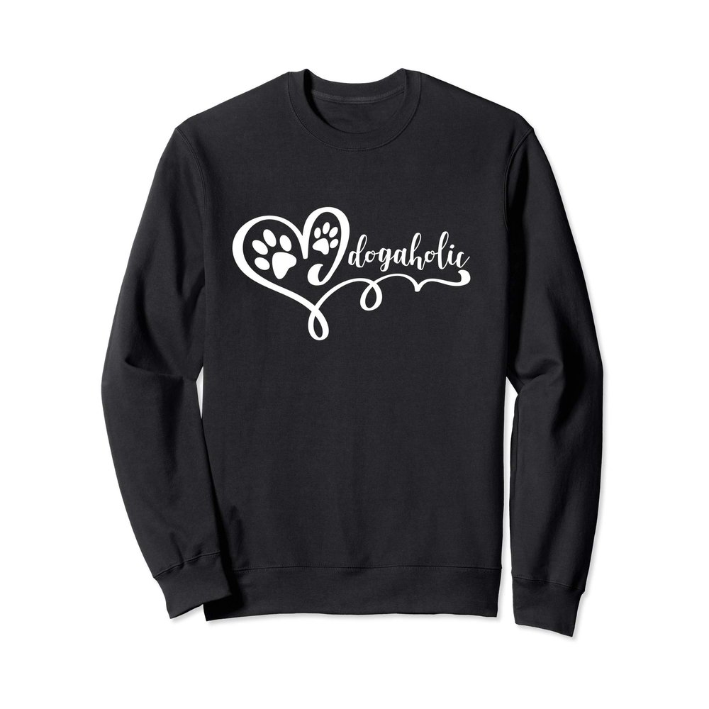 Dogaholic Tshirt Women Dogaholic Shirt Dog Sweatshirt
