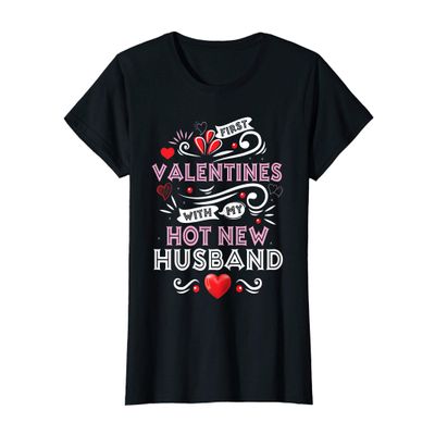 Womens First Valentines with My Hot New Husband Gifts for Wife 2020 T-Shirt