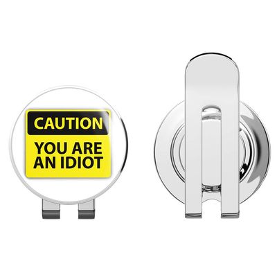 888 Graphics Caution You are an Idiot Sign Warning Golf Hat Clip with Magnetic Ball Marker
