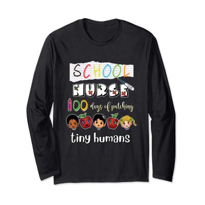 100 Days of School Patching Tiny Humans School Nurse Gift Long Sleeve T-Shirt