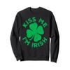 Kiss Me I'm Irish Shirt Funny Men Women Kids St Patricks Day Sweatshirt view 1