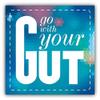 Zirni Go with Your Gut Slogan Sticker Decal Design