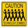 Caution Technology Zombies Funny Warning Sign Sticker Decal Design view 1