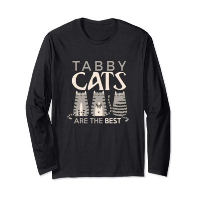 Cat Lover tabby cat owner Tabbies are best shirt Long Sleeve T-Shirt