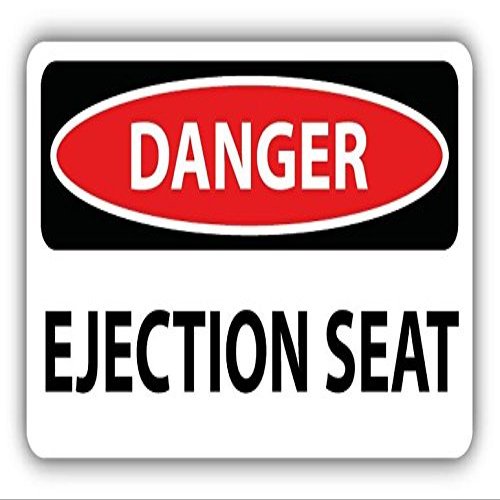 Zirni Danger Ejection Seat Slogan Sign Sticker Decal Design