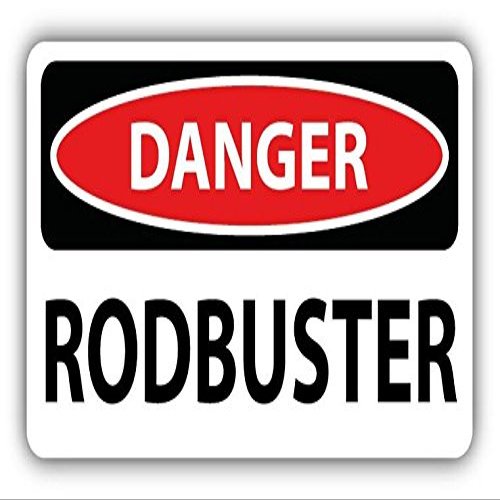 Zirni Danger Rodbuster Slogan Sign Sticker Decal Design