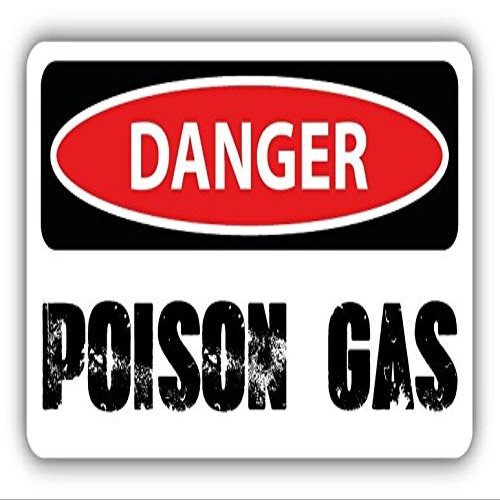 Zirni Danger Poison Gas Slogan Sign Sticker Decal Design