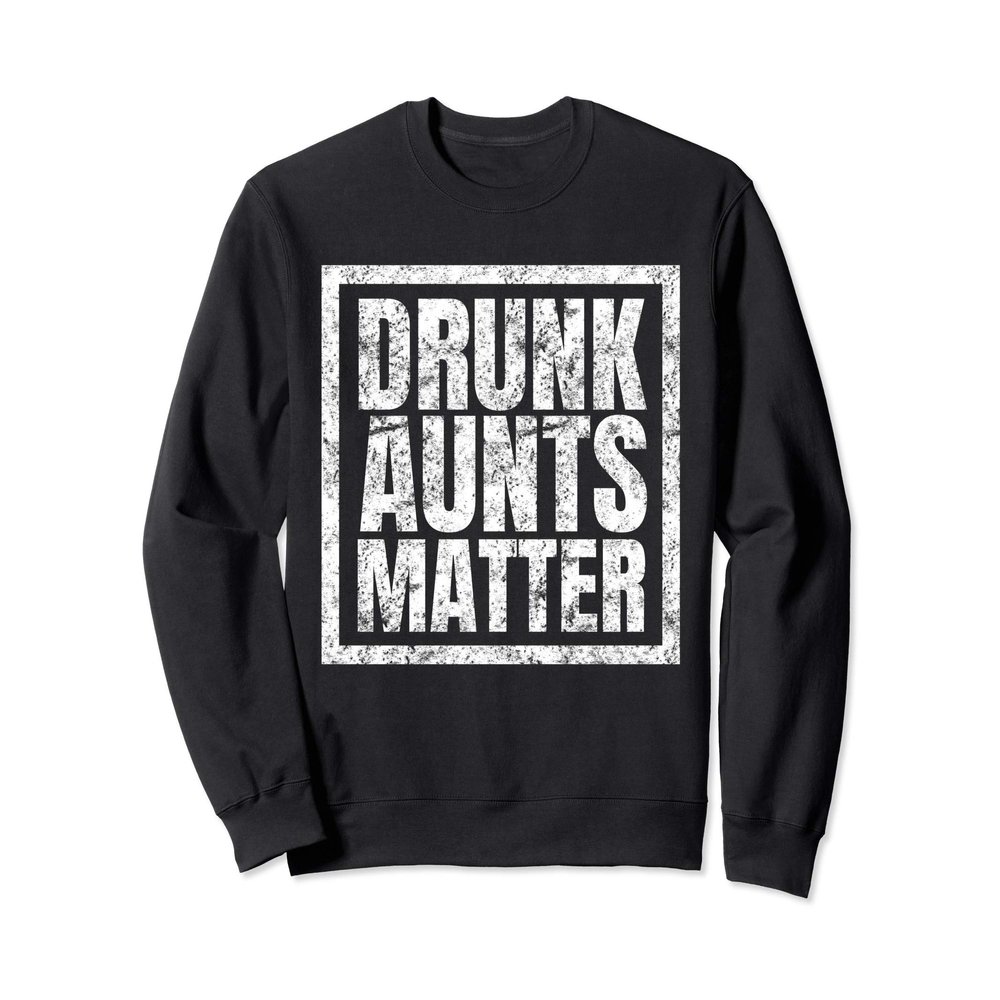 Vintage Drunk Aunts Matter St Patricks Day For Her Sweatshirt