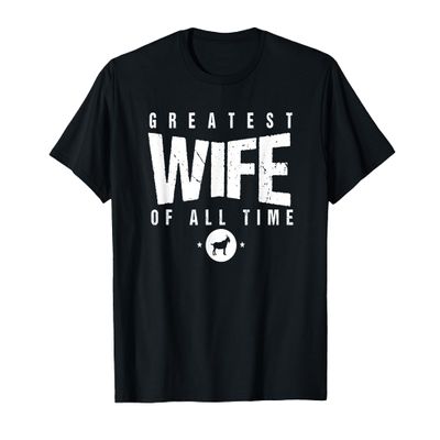 #1 Greatest Wife of All Time #1 Best Wife Goat Anniversary T-Shirt