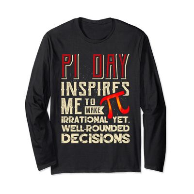 Pi Day Inspire Irrational Funny Math Teacher Long Sleeve T-Shirt