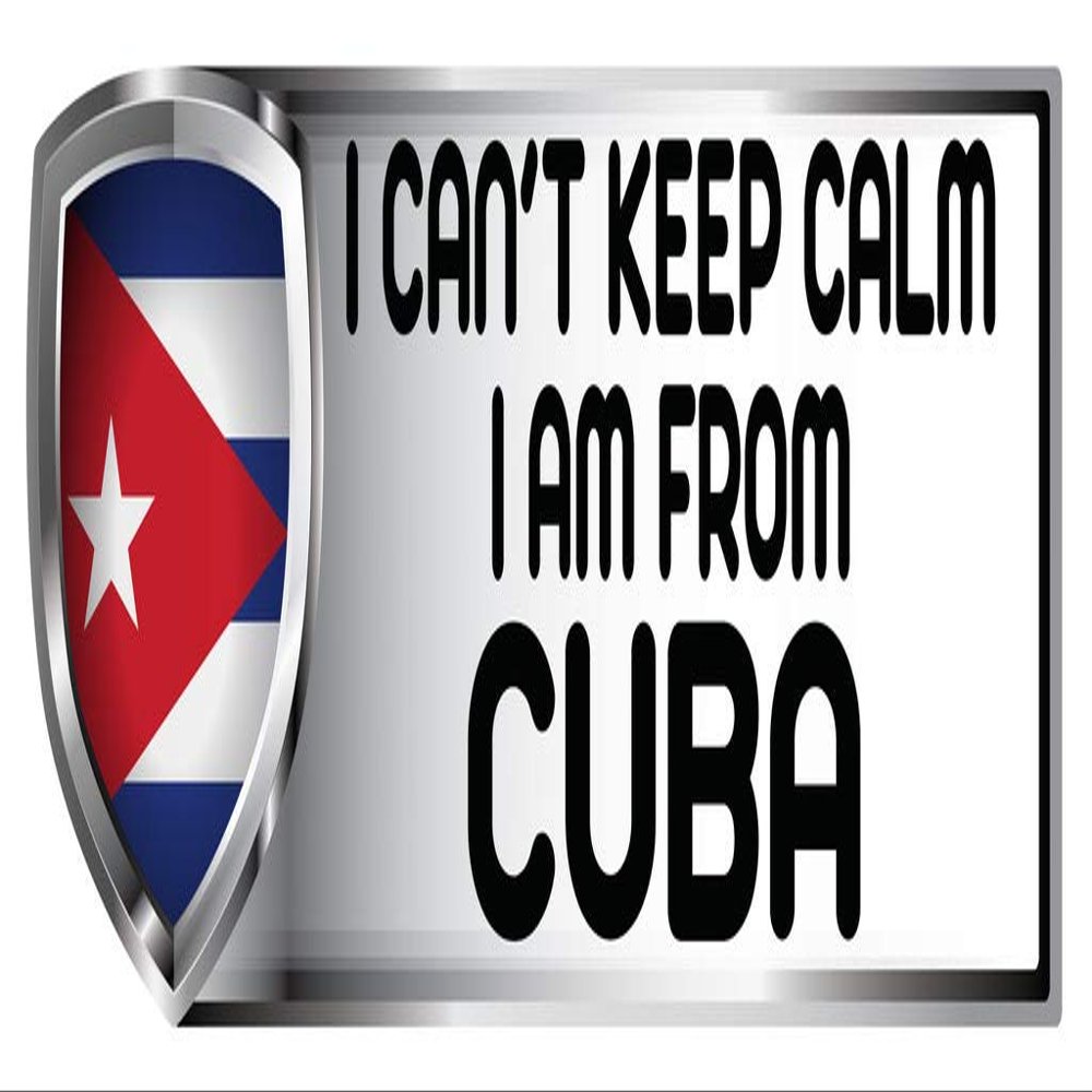 Customola - I Can't Keep Calm I AM from Cuba Country Flag Sticker Bumber Sticker Decal - 3 x 8.5 inc.
