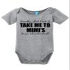 Take me to Mimis Funny Bodysuit Baby Romper Gray 12-18 Month (18M) view 1