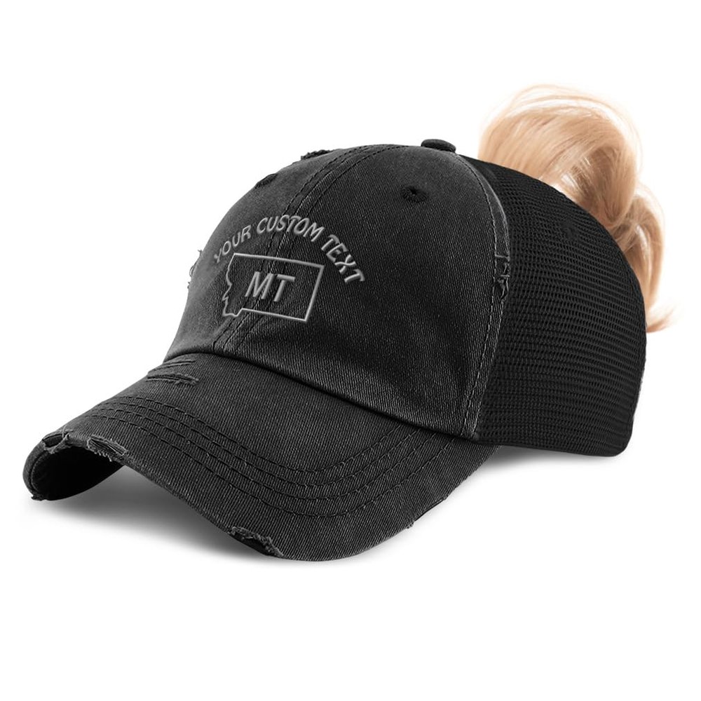 Custom Womens Ponytail Cap Montana State Map Mt Embroidery Cotton Messy Bun Distressed Trucker Hats Strap Closure Black Personalized Text Here
