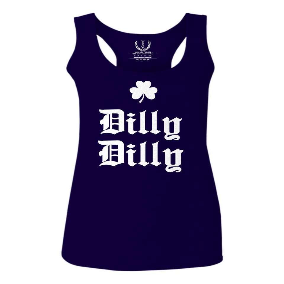 0294. St Patricks Day Dilly Dilly Funny Clover Irish Day Lucky Shamrock Women's Tank Top Racerback (Navy Blue, X Small)