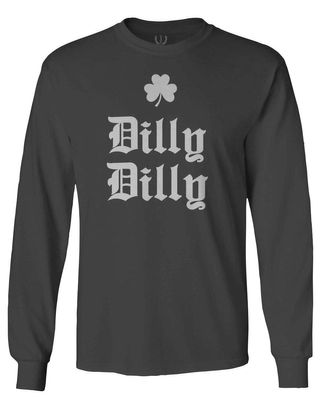 0294. St Patricks Day Dilly Dilly Funny Clover Irish Day Lucky Shamrock Men's Long Sleeve t Shirt (Characol, X-Large)