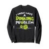 Dinking Problem Pickleball Funny Pickle Ball Men Women Gift Sweatshirt view 1