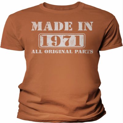 1971 Birthday Shirt for Men - Made in 1971 All Original Parts - 55th Birthday Gift - TX Orange-4X