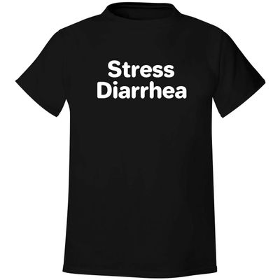 BH Cool Designs Stress Diarrhea - Men's Soft & Comfortable T-Shirt, Black, XX-Large