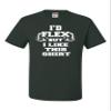 Go All Out XX-Large Forest Green Adult I'd Flex But I Like This Shirt Funny T-Shirt view 1