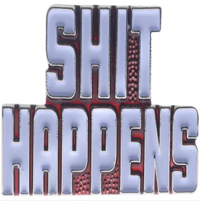 Shit Happens Hat or Lapel Pin HON15126 F4D26O