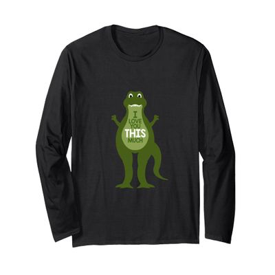 I Love You This Much Dino Dinosaur Gift Long Sleeve T-Shirt