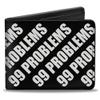 Buckle-Down Men's Standard Wallet, Bifold, Black White, Vegan Leather, 99 Problems Quote, 4.0" x 3.5" view 1