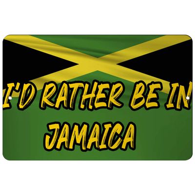 Makoroni - I'd Rather BE in Jamaica Jamaican Flag 8x12 inc Aluminum Decorative Wall Street Sign