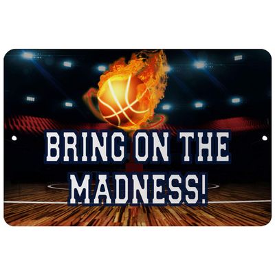 Makoroni - Bring ON The Madness! Basketball Sports 12x18 inc Aluminum Decorative Wall Street Sign