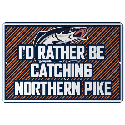 Makoroni - I'd Rather BE CATCHING, Northern Pike Fishing Design 12x18 inc Aluminum Decorative Wall Street Sign
