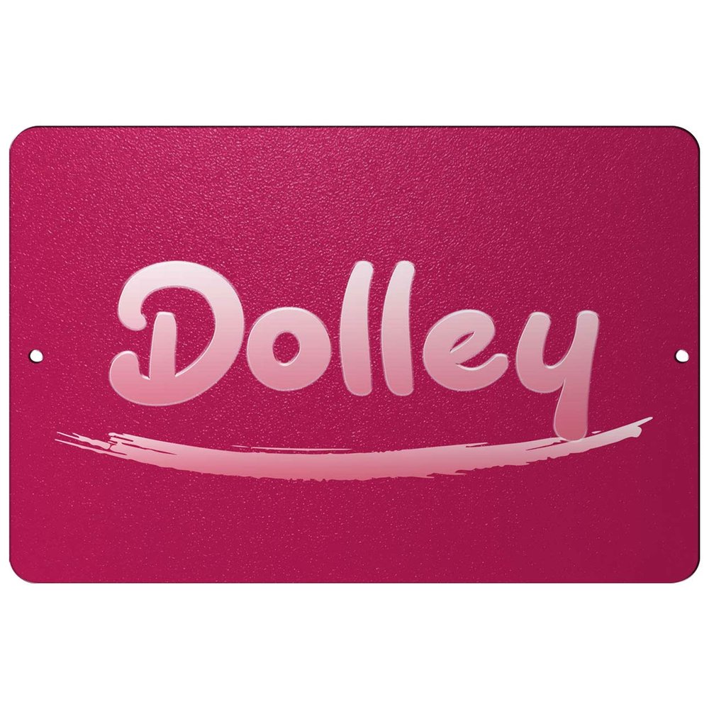 Makoroni - Dolley Female Name 8x12 inc Aluminum Decorative Wall Street Sign
