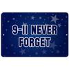 Makoroni - 9 11 Never Forget USA Design 12x18 inc Aluminum Decorative Wall Street Sign view 1