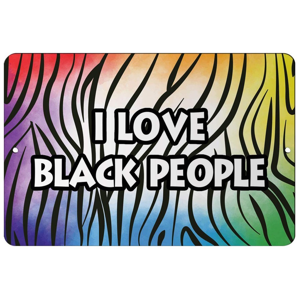 Makoroni - I Love Black People Africa African 12x18 inc Aluminum Decorative Wall Street Sign