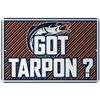 Makoroni - GOT Tarpon Fishing Design 12x18 inc Aluminum Decorative Wall Street Sign view 1