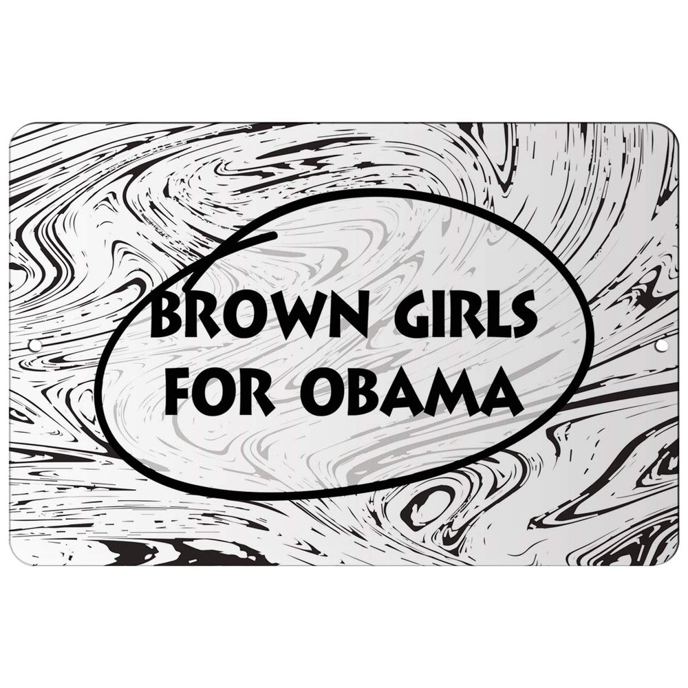 Makoroni - Brown Girls for Obama Africa 12x18 inc Aluminum Decorative Wall Street Sign