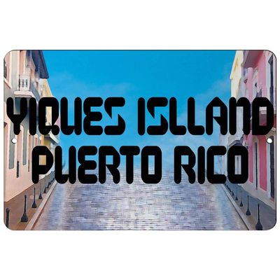 Makoroni - YIQUES ISLLAND Puerto RICO Puerto Rican 8x12 inc Aluminum Decorative Wall Street Sign