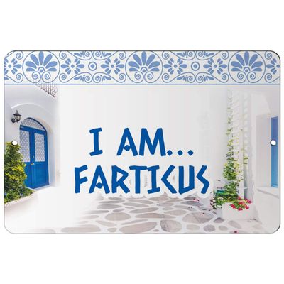 Makoroni - I AM FARTICUS Greece 12x18 inc Aluminum Decorative Wall Street Sign