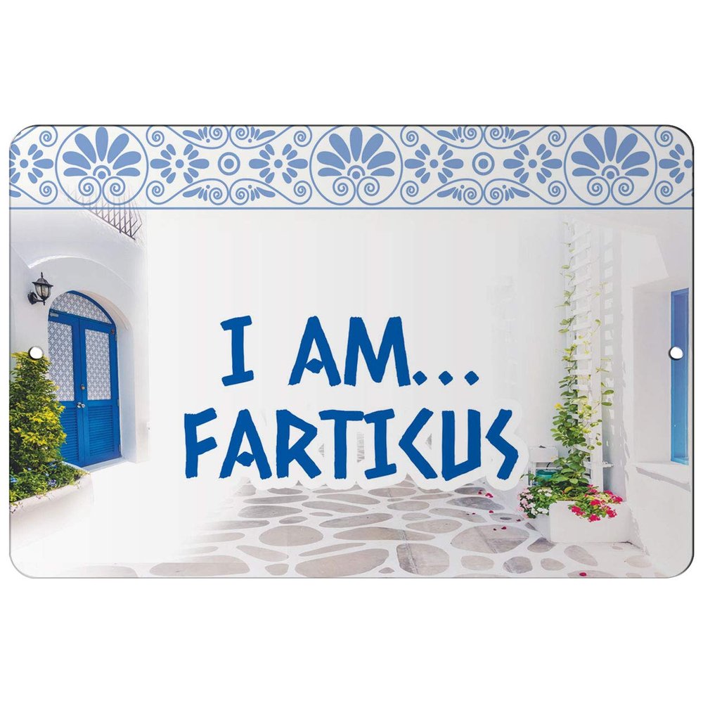 Makoroni - I AM FARTICUS Greece 12x18 inc Aluminum Decorative Wall Street Sign